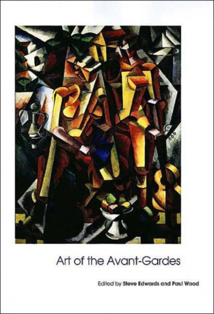 Art of the Avant-Gardes, Paperback / softback Book