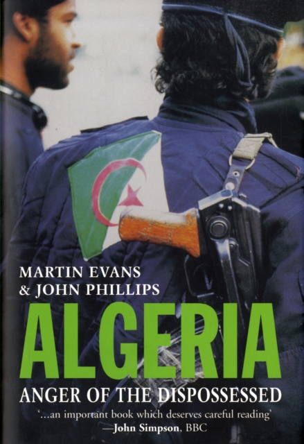 Algeria : Anger of the Dispossessed, Hardback Book