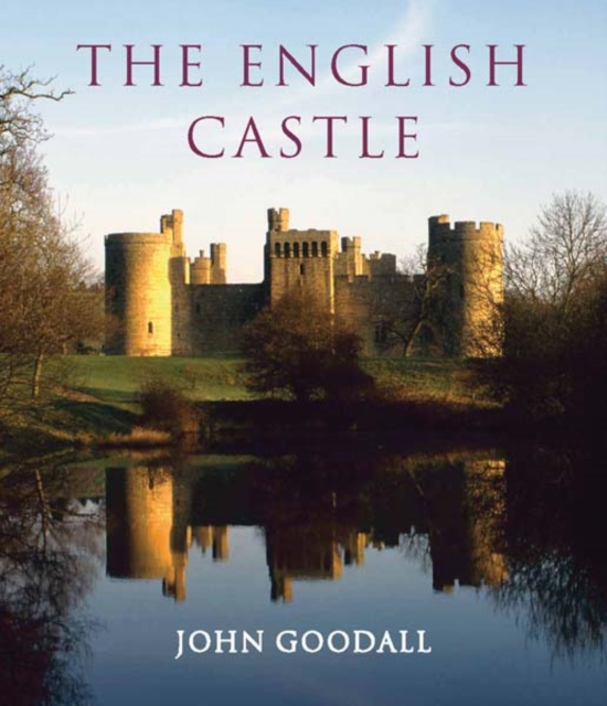 The English Castle : 1066-1650, Hardback Book