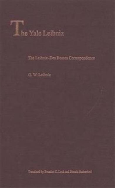 The Leibniz-Des Bosses Correspondence, Hardback Book