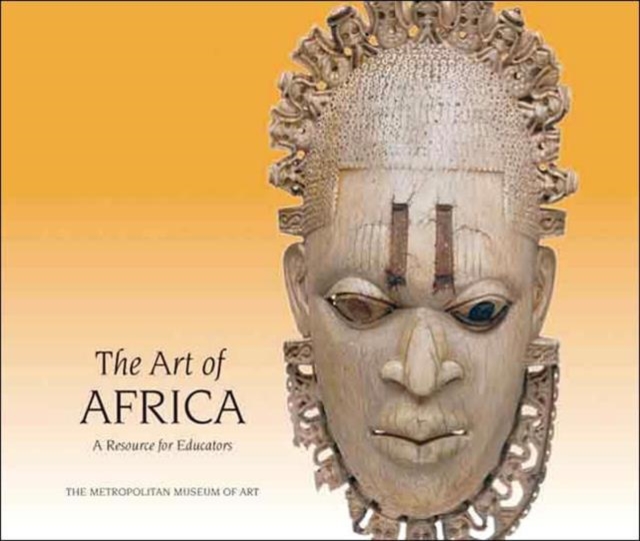 The Art of Africa : A Resource for Educators, Mixed media product Book