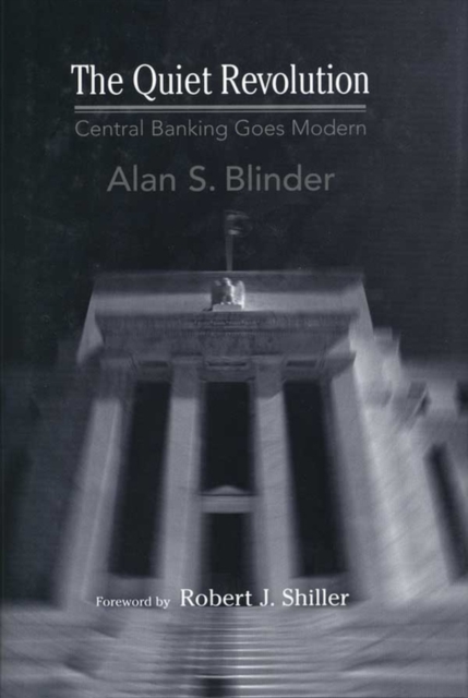 The Quiet Revolution : Central Banking Goes Modern, EPUB eBook
