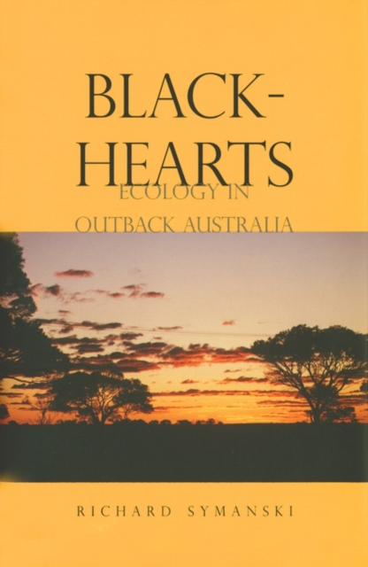 Blackhearts : Ecology in Outback Australia, PDF eBook