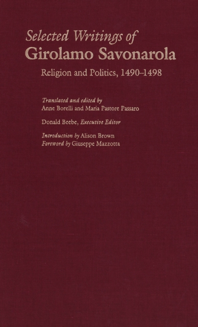 Selected Writings of Girolamo Savonarola : Religion and Politics, 1490-1498, EPUB eBook