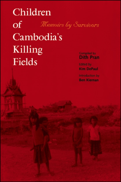 Children of Cambodia's Killing Fields : Memoirs by Survivors, EPUB eBook