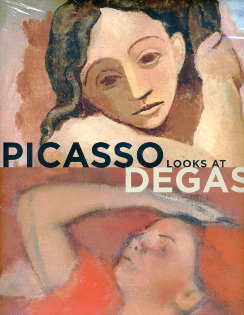 Picasso Looks at Degas, Hardback Book