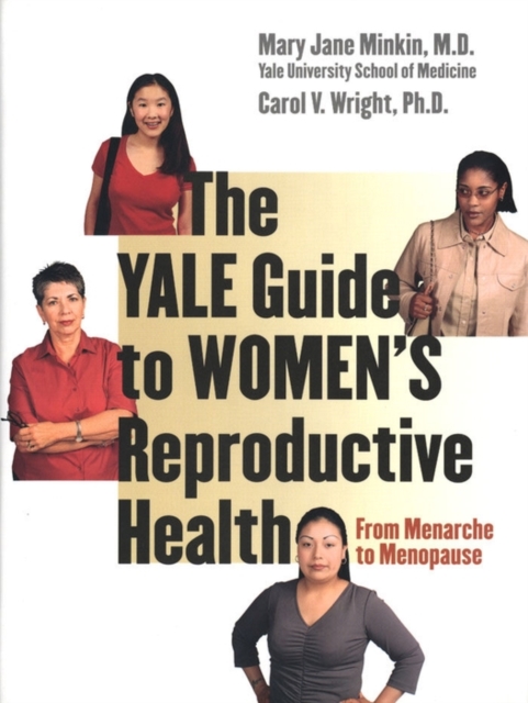 The Yale Guide to Women's Reproductive Health : From Menarche to Menopause, EPUB eBook