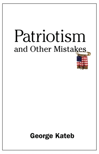 Patriotism and Other Mistakes, Paperback / softback Book