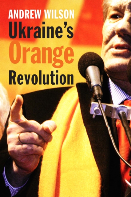 Ukraine's Orange Revolution, PDF eBook