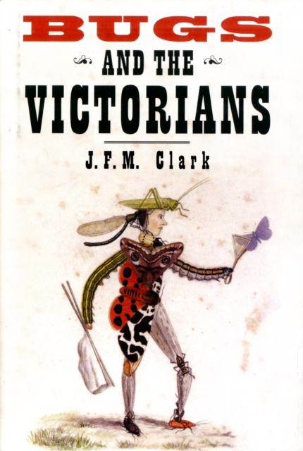 Bugs and the Victorians, Hardback Book