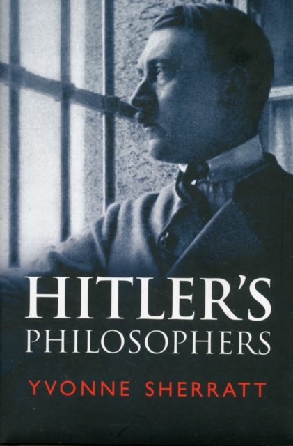 Hitler's Philosophers, Hardback Book