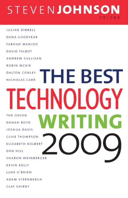 The Best Technology Writing 2009, Paperback / softback Book