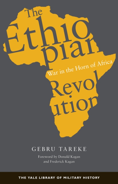 The Ethiopian Revolution : War in the Horn of Africa, PDF eBook