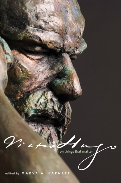Victor Hugo on Things That Matter : A Reader, PDF eBook