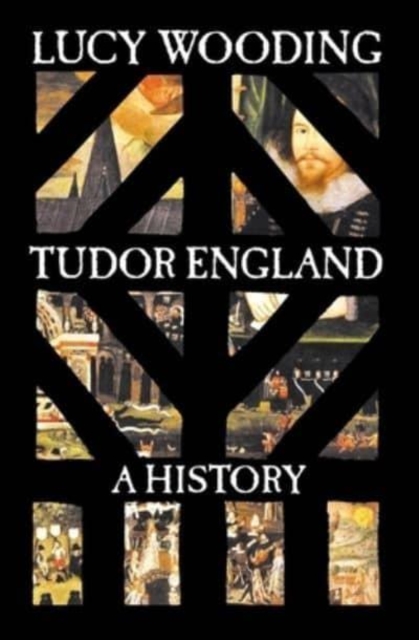 Tudor England : A History, Hardback Book