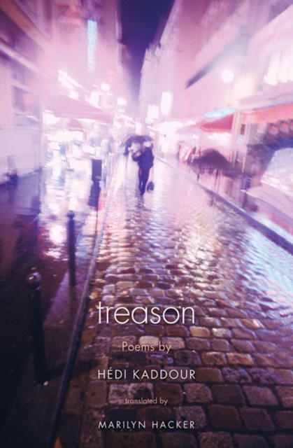 Treason : Poems by H&#233;di Kaddour, EPUB eBook