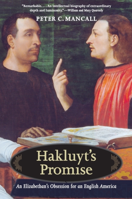 Hakluyt’s Promise : An Elizabethan's Obsession for an English America, Paperback / softback Book