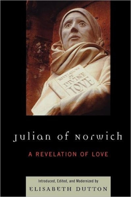Julian of Norwich : A Revelation of Love, Paperback / softback Book