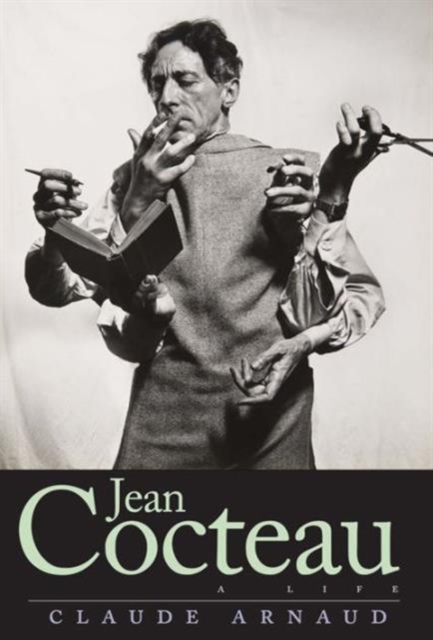 Jean Cocteau : A Life, Hardback Book
