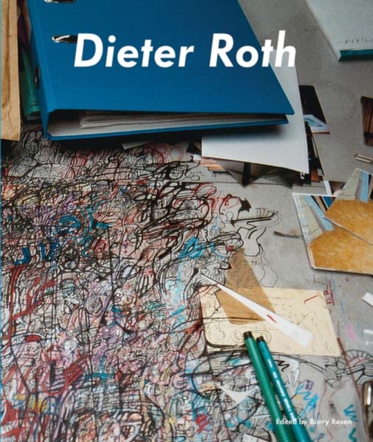 Dieter Roth,  Bjorn Roth : Work Tables and Tischmatten, Hardback Book