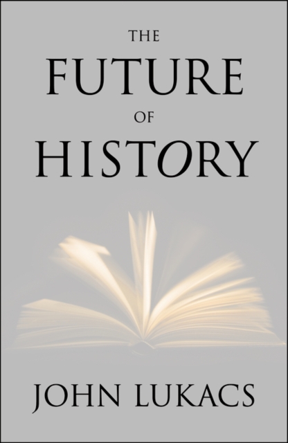 The Future of History, EPUB eBook