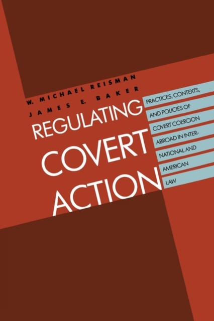 Regulating Covert Action, Paperback / softback Book