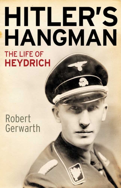 Hitler's Hangman : The Life of Heydrich', EPUB eBook