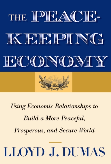 The Peacekeeping Economy, EPUB eBook
