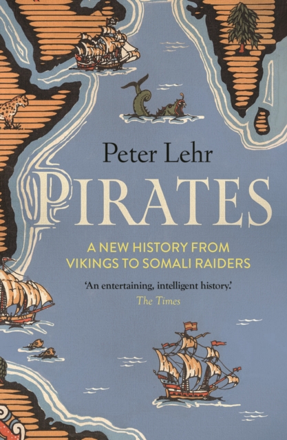 Pirates : A New History, from Vikings to Somali Raiders, EPUB eBook