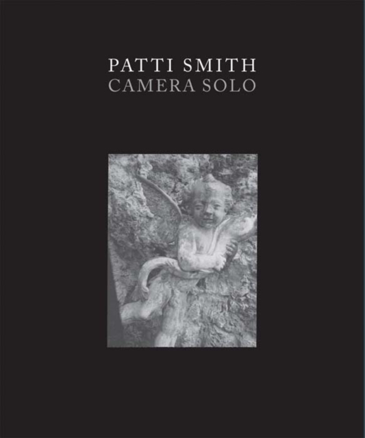 Patti Smith : Camera Solo, Paperback / softback Book
