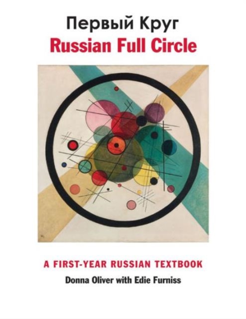 Russian Full Circle : A First-Year Russian Textbook, Hardback Book
