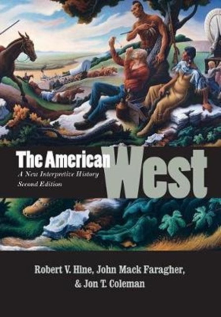 The American West : A New Interpretive History, Paperback / softback Book