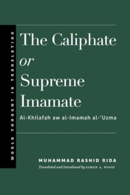The Caliphate or Supreme Imamate, Hardback Book