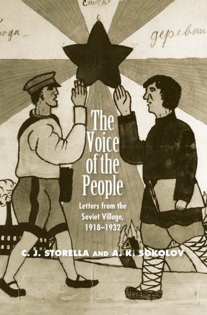 The Voice of the People : Letters from the Soviet Village, 1918-1932, EPUB eBook