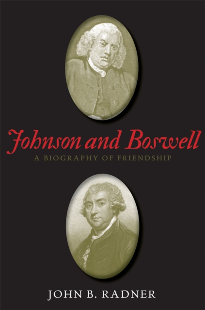 Johnson and Boswell : A Biography of Friendship, EPUB eBook