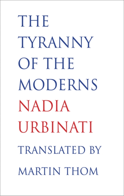 The Tyranny of the Moderns, EPUB eBook