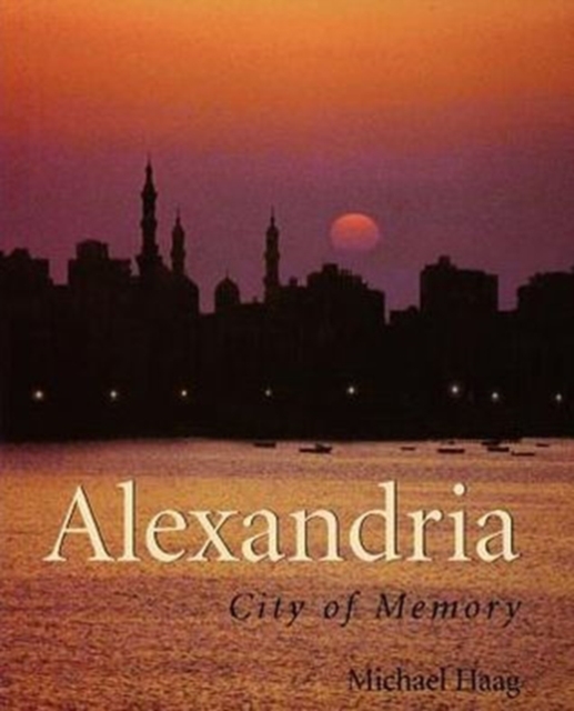 Alexandria : City of Memory, Paperback / softback Book