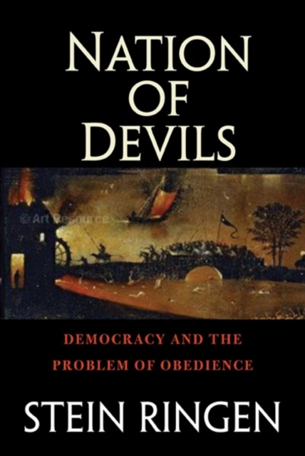 Nation of Devils : Democratic Leadership and the Problem of Obedience, Hardback Book