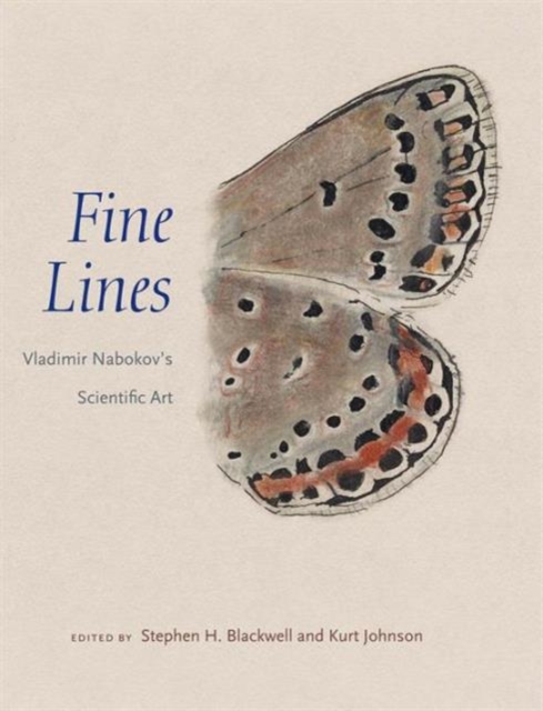 Fine Lines : Vladimir Nabokov’s Scientific Art, Hardback Book