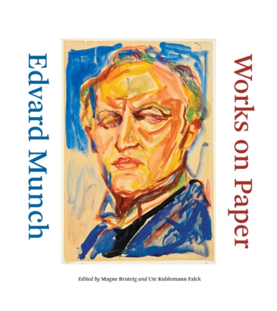 Edvard Munch : Works on Paper, Hardback Book