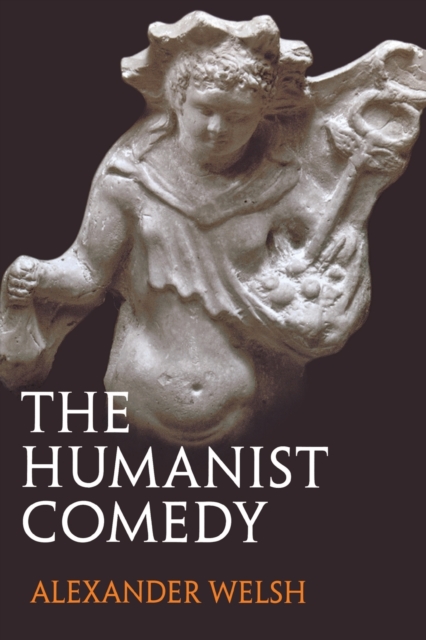 The Humanist Comedy, Paperback / softback Book