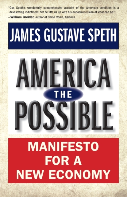 America the Possible : Manifesto for a New Economy, Paperback / softback Book