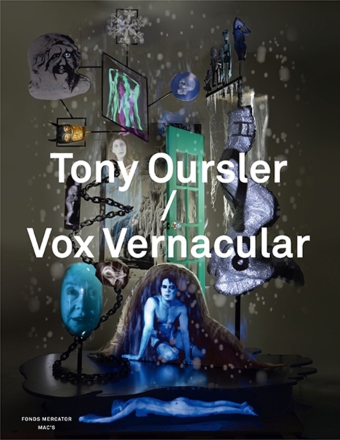 Tony Oursler / Vox Vernacular, Hardback Book