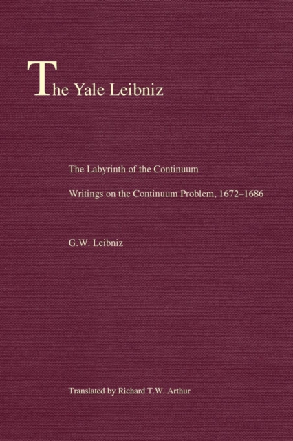 The Labyrinth of the Continuum : Writings on the Continuum Problem, 1672-1686, Paperback / softback Book