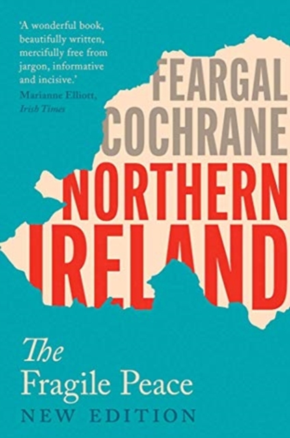 Northern Ireland : The Fragile Peace, Paperback / softback Book