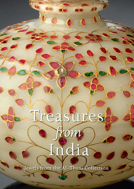 Treasures from India : Jewels from the Al-Thani Collection, Hardback Book