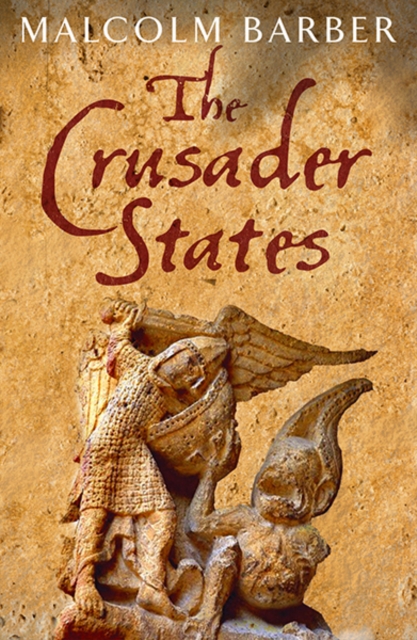 The Crusader States, Paperback / softback Book