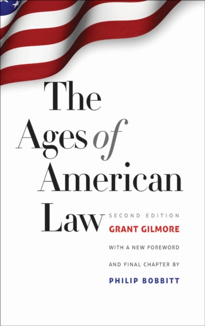 The Ages of American Law : Second Edition, EPUB eBook