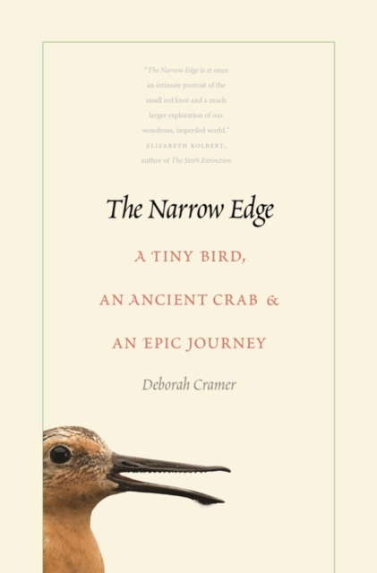 The Narrow Edge : A Tiny Bird, an Ancient Crab, and an Epic Journey, EPUB eBook