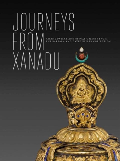 Vanishing Beauty : Asian Jewelry and Ritual Objects from the Barbara and David Kipper Collection, Hardback Book